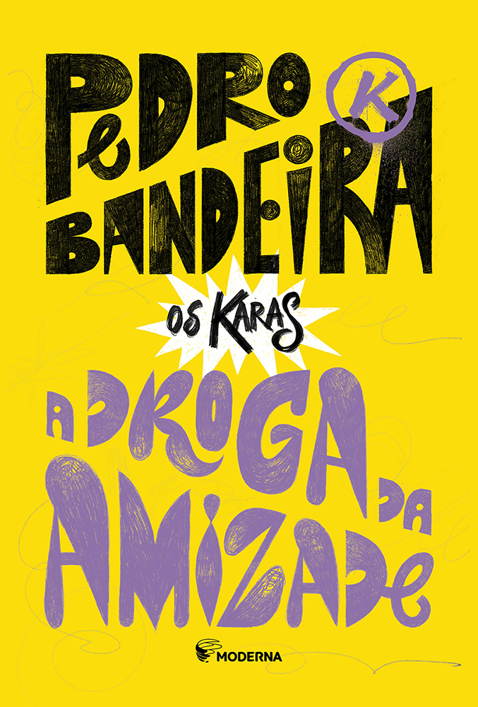 A droga da amizade (Edição comemorativa)