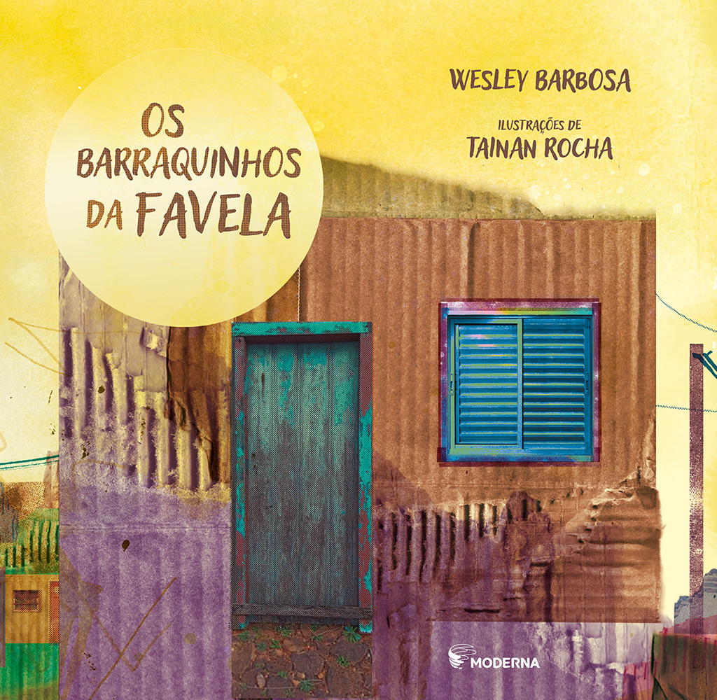 Os barraquinhos da favela
